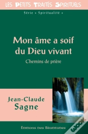 Capa do artigo Mon Âme A Soif Du Dieu Vivant : Chemins De Prière