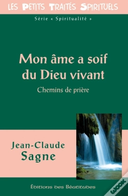 Capa do artigo Mon Âme A Soif Du Dieu Vivant : Chemins De Prière
