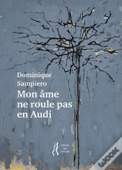 Capa do artigo Mon Âme Ne Roule Pas En Audi