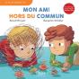 Mon Ami Hors Du Commun - Preview