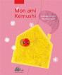 Mon Ami Kemushi - Preview