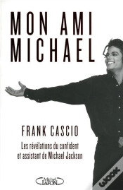 Capa do artigo Mon Ami Michael. Les Revelations Du Confident Et Aassistant De Michael Jackson