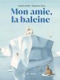Mon Amie, La Baleine - Preview