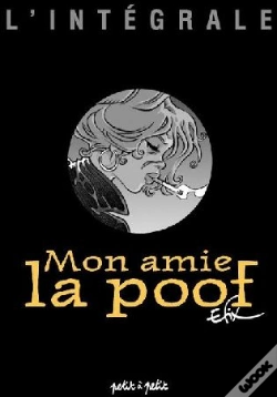 Capa do artigo Mon Amie La Poof ; L'Intégrale