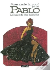 Capa do artigo Mon Amie La Poof T.2; Pablo, Le Conte De Fees Continue