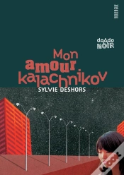 Capa do artigo Mon Amour Kalachnikov