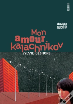 Capa do artigo Mon Amour Kalachnikov