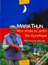 Mon Annee Au Jardin Bio-Dynamique