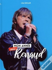 Mon Annee Avec Renaud