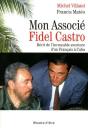 Mon Associé Fidel Castro - Preview