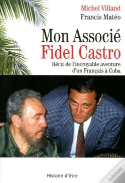 Capa do artigo Mon Associé Fidel Castro