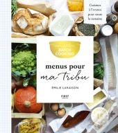 Mon Atelier Batch Cooking Menus Pour Ma Tribu