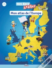 Mon Atlas De L'Europe