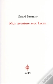 Mon Aventure Avec Lacan