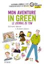Mon Aventure In Green ; Le Journal De Tom - Preview