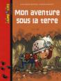Mon Aventure Sous La Terre - Preview