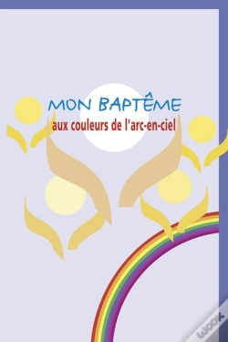 Capa do artigo Mon Baptême Aux Couleurs De L'Arc-En-Ciel