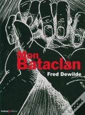 Mon Bataclan ; Vivre Encore