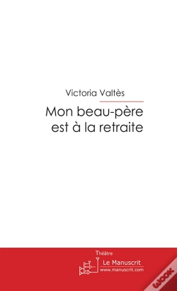 Capa do artigo Mon Beau-Père Est À La Retraite