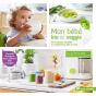 Mon Bébé Bio Et Veggie ; 50 Recettes Simples Et Équilibrées, Dès 4 Mois - Preview
