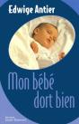 Mon Bébé Dort Bien - Preview