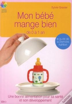 Capa do artigo Mon Bébé Mange Bien De 0 À 1 Ans