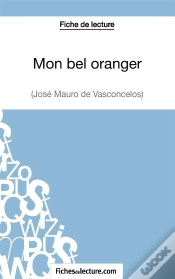 Capa do artigo Mon Bel Oranger De José Mauro De Vasconcelos : Analyse Complète De L