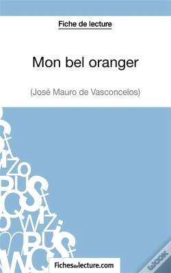 Capa do artigo Mon Bel Oranger De José Mauro De Vasconcelos : Analyse Complète De L'Oeuvre