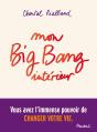 Mon Big Bang  Interieur - Preview