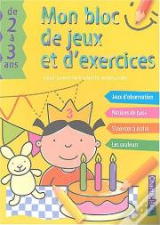 Mon Bloc De Jeux Et D'Exercices ; Tout Premiers Petits Exercices