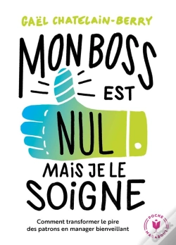 Capa do artigo Mon Boss Est Nul Mais Je Le Soigne