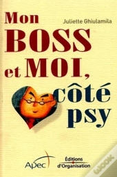 Mon Boss Et Moi, Côté Psy