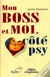 Capa do artigo Mon Boss Et Moi, Côté Psy