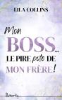 Mon Boss... Le Pire Pote De Mon Frère ! - Preview