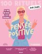 Mon Cahier : 100 Rituels : Pensée Positive : La Vie En Rose, C'Est Possible ! - Preview