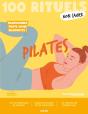 Mon Cahier : 100 Rituels : Pilates : Transformez Toute Votre Silhouette ! - Preview