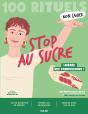Mon Cahier : 100 Rituels : Stop Au Sucre : Libérée Des Compulsions ! - Preview