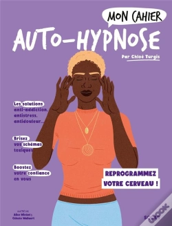 Capa do artigo Mon Cahier : Auto-Hypnose : Reprogrammez Votre Cerveau !