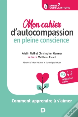 Capa do artigo Mon Cahier D'Autocompassion En Pleine Conscience ; Comment Apprendre À S'Aimer