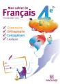 Mon Cahier De Francais ; 4eme - Preview