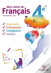 Mon Cahier De Francais ; 4eme