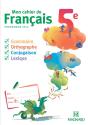 Mon Cahier De Francais 5e ; Programme 2010 - Preview