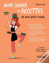 Mon Cahier De Recettes : En Mode Batch Cooking