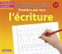 Mon Cahier D'Exercices Premiers Pas Vers L'Ecriture (5-6 A.) 3e Maternelle - Preview