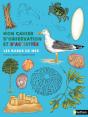 Mon Cahier D'Observation Et D'Activités : Les Bords De Mer - Preview