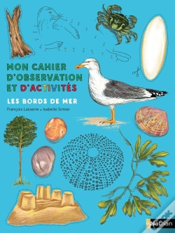 Capa do artigo Mon Cahier D'Observation Et D'Activités : Les Bords De Mer