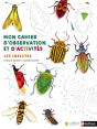 Mon Cahier D'Observation Et D'Activités : Les Insectes - Preview