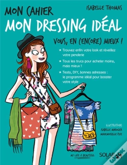Capa do artigo Mon Cahier : Mon Dressing Idéal ; Vous, En (Encore) Mieux ! (Édition 2017)