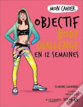 Mon Cahier : Objectif Body Challenge