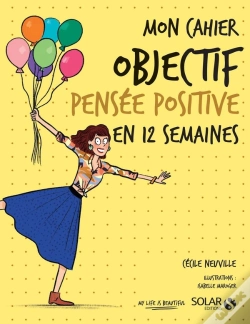 Capa do artigo Mon Cahier : Objectif Pensée Positive En 12 Semaines